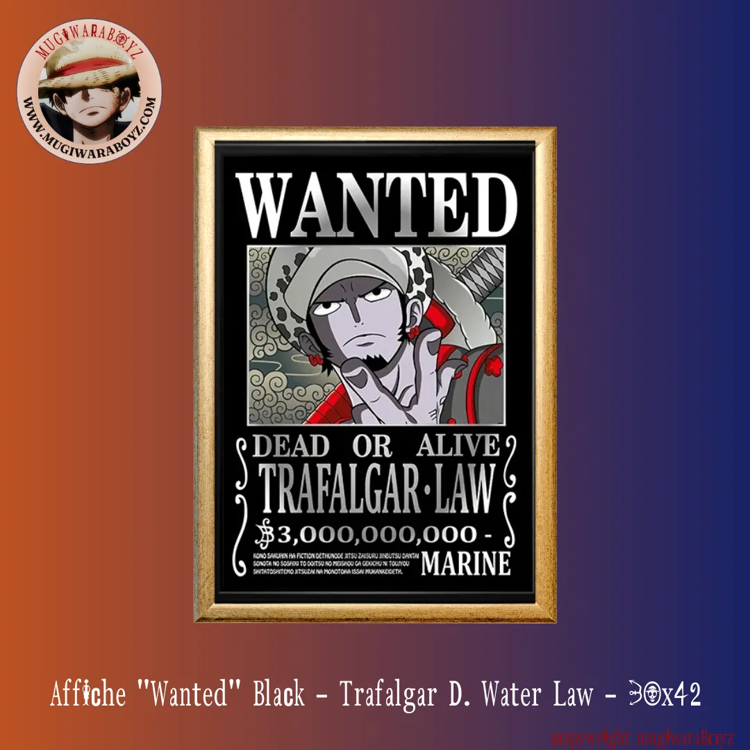 Desire Understand Affiche "Wanted" Black - Trafalgar D. Water Law