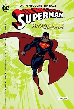 Superman: Kryptonite: The Deluxe Edition : (New Edition) Adventure Character